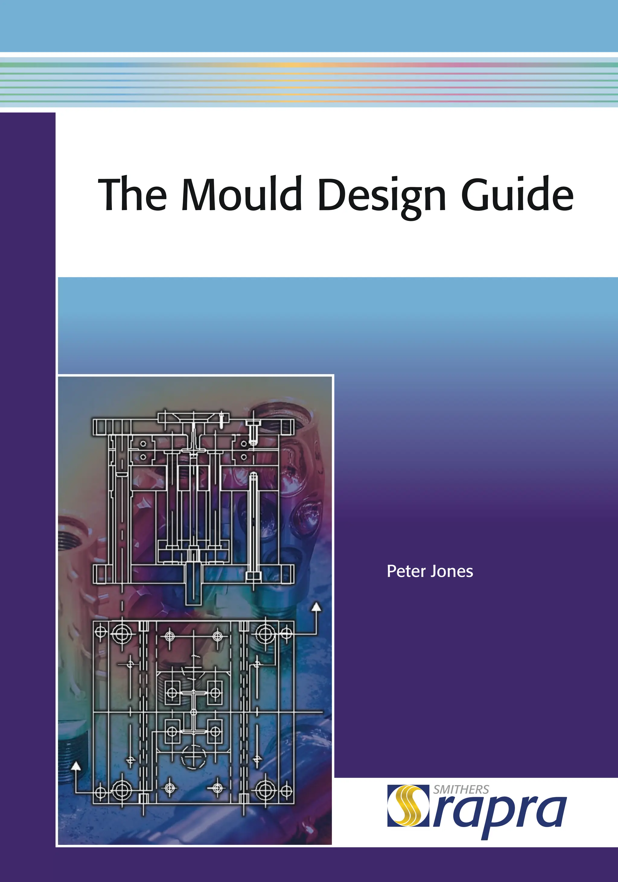 Mould Machining Guide.pdf The Mould Design Guide.pdf