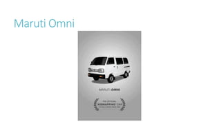 Maruti Omni
 