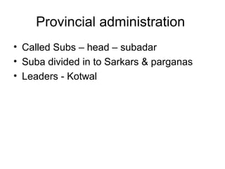 Sub Administration The mughal empire | ODP