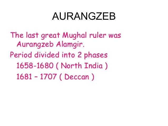Write a note of deccan policy of aurangzeb