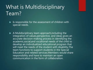 The multidiciplinary team for assessment of children with | PPT