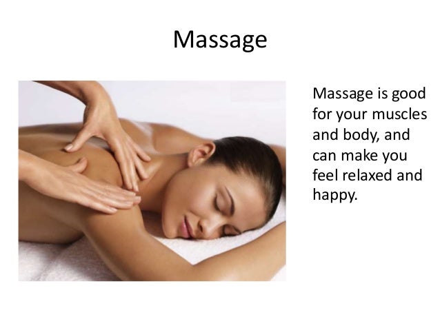 Why do massages make you feel happy?