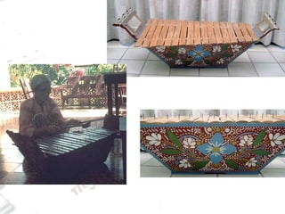 Kulintang a Kayo
This is a wooden xylophone of the Maguindanao
people.
 