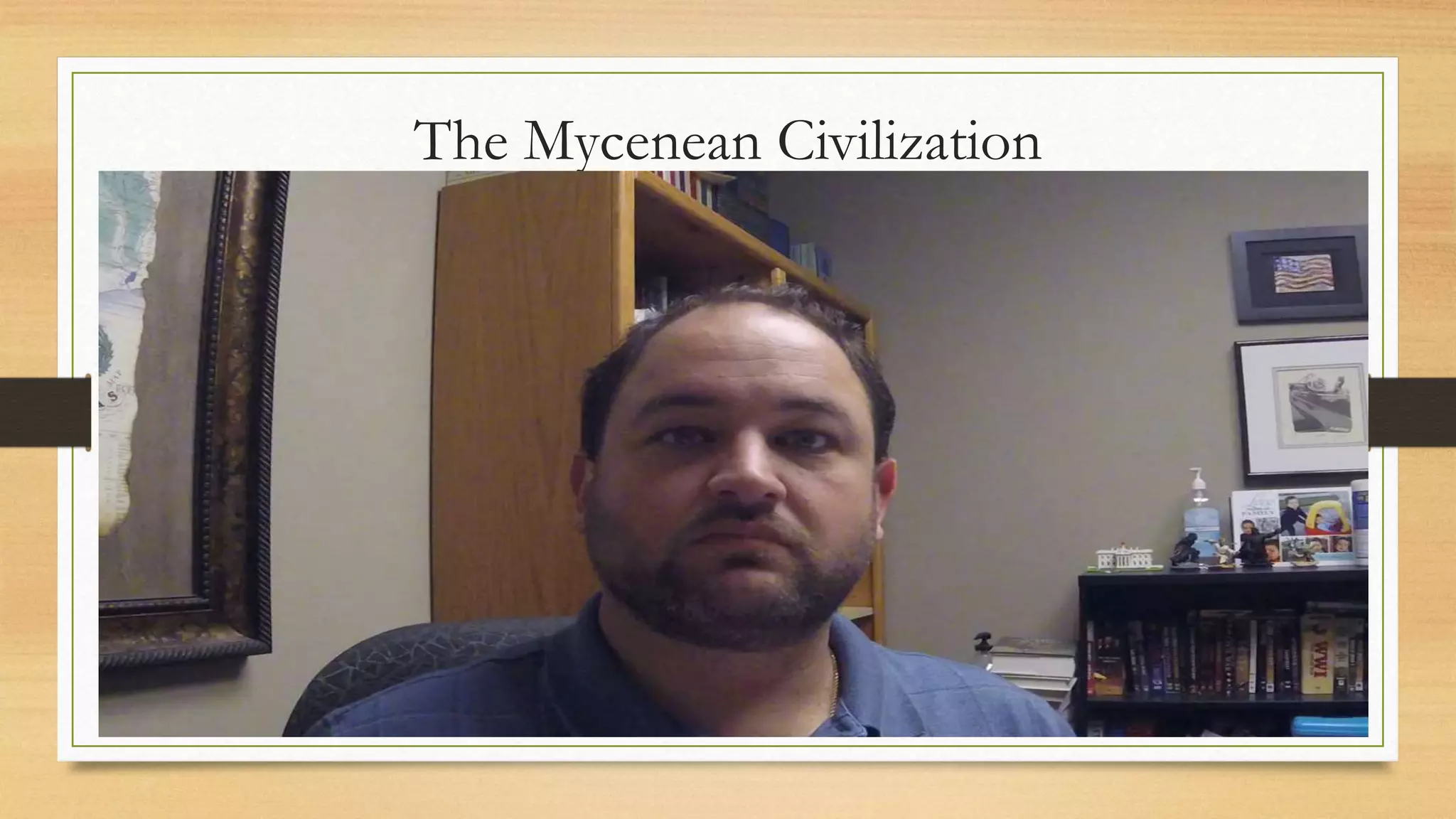 The Mycenean Civilization
 