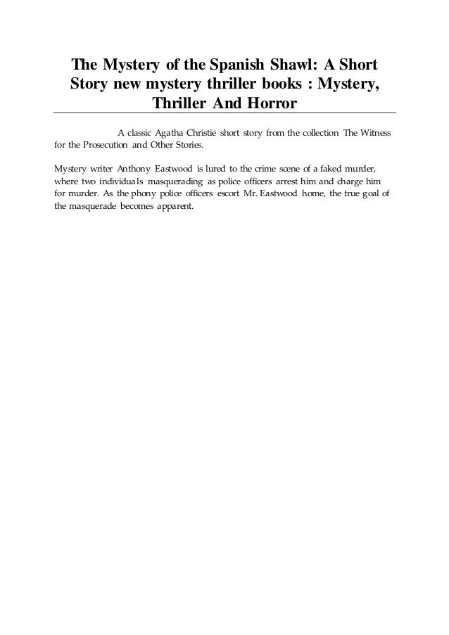The Mystery of the Spanish Shawl A Short Story new mystery thriller