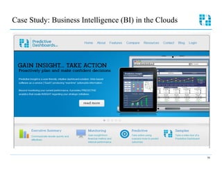 Case Study: Business Intelligence (BI) in the Clouds




                                                       50
 