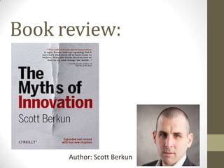 Book review:

Author: Scott Berkun

 