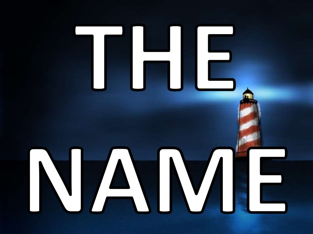 The Name Is...
