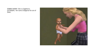 DOBREV NAME! She is a Sagittarius
(2/7/8/8/4). Her name is Bulgarian for son of
Dobri.
 