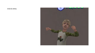 Child De Witte.
 