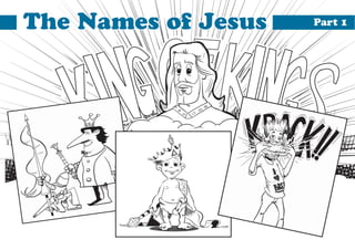 The Names of Jesus   Part 1
 