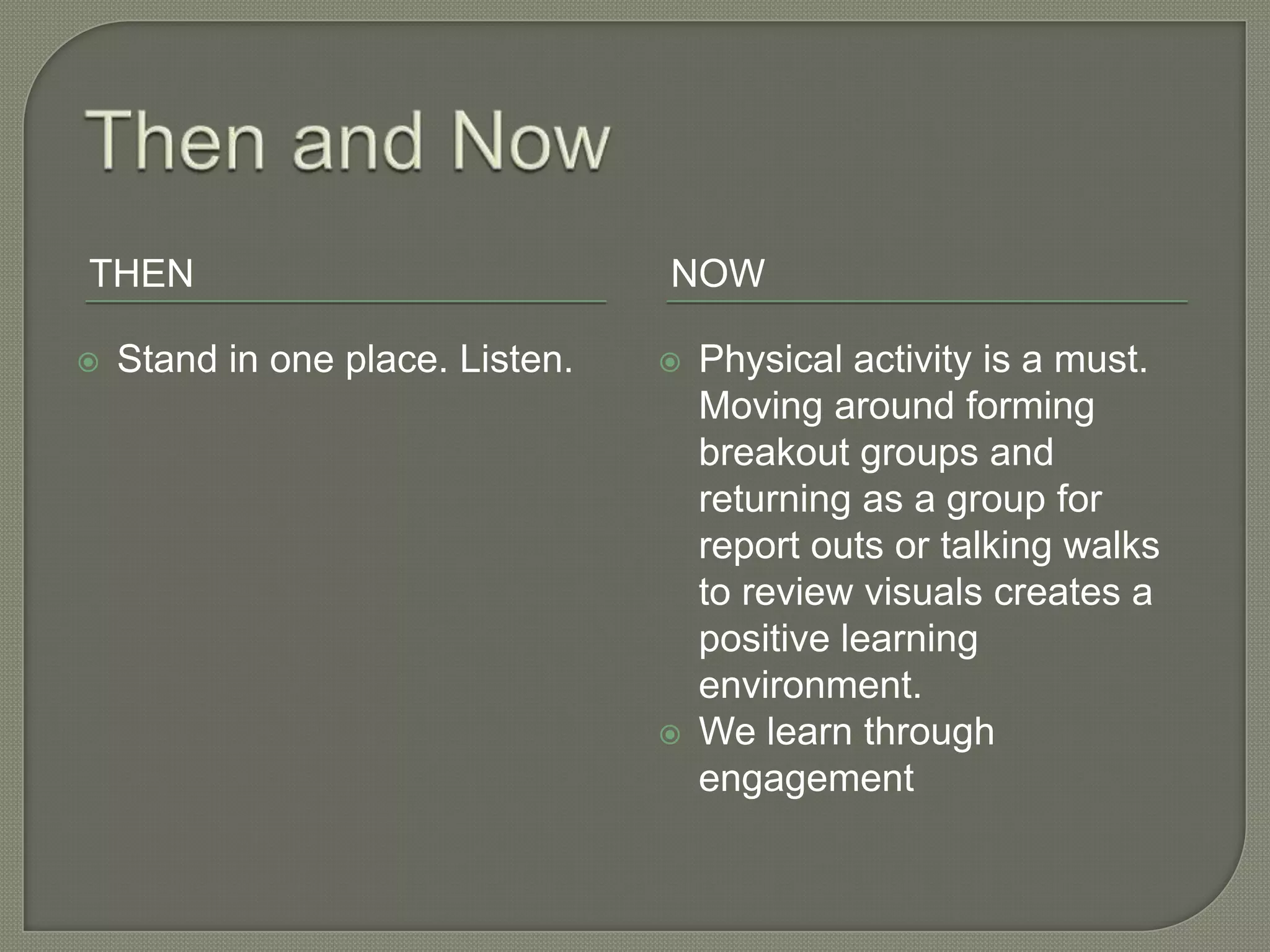 Then and now | PPTX | Adult Education | Education