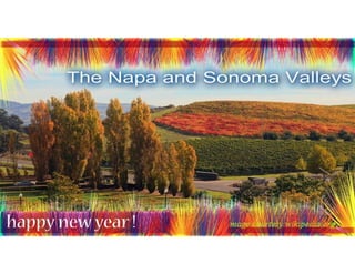 The napa and sonoma valleys
