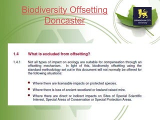 Biodiversity Offsetting
Doncaster
 