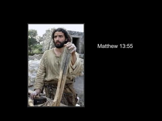 Matthew 13:55
 