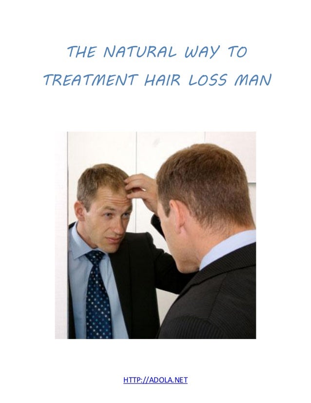 The Natural Way To Treatment Hair Loss Man