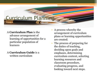 The Nature and Scope of Curriculum Development | PPTX