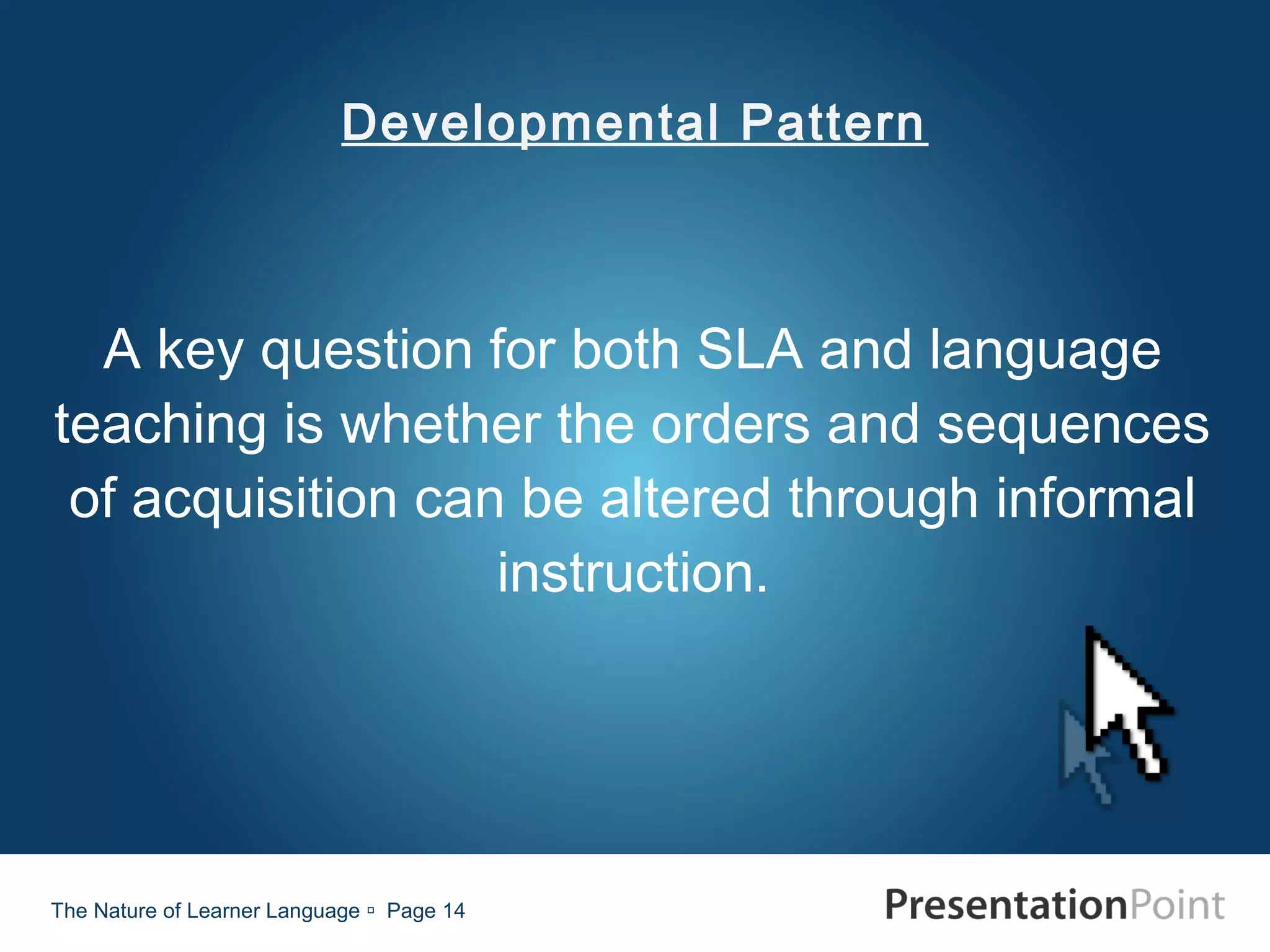 The nature of learners language ppt