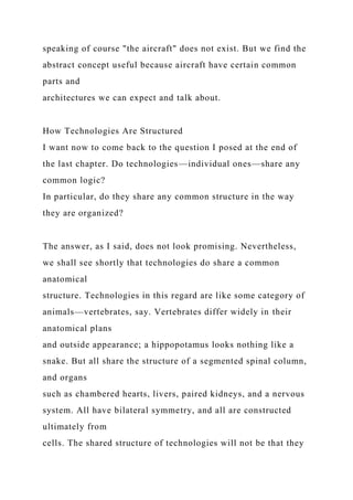 THE NATURE of TECHNOLOGYWhat It Is and How It EvolvesW.docx