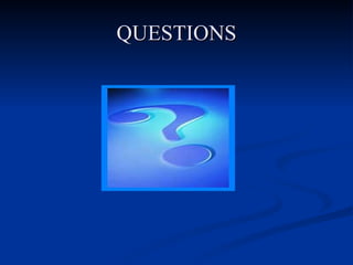QUESTIONS 