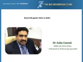 Best Orthopedic Clinic in Delhi
 