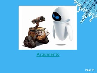 Argumento


Powerpoint Templates
                       Page 31
 
