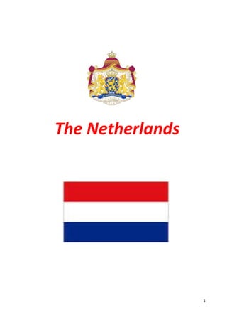 1
The Netherlands
 