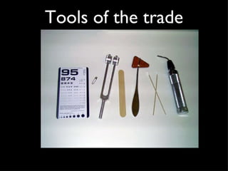 Tools of the trade 
