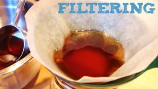 FILTERING
 