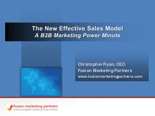 Christopher Ryan, CEO
Fusion Marketing Partners
www.fusionmarketingpartners.com
 