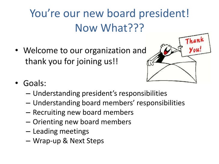 The New Board President
