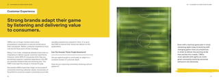 1716
Even with a tactical game plan in mind,
remaining agile is key to evolving with
changing game-time circumstances
in order to deliver the winning strike
that excites the crowds. CMOs
must operate with agility as a tool,
given constantly evolving consumer
behaviors and demands.
CMOs can no longer market brand value
propositions conceived in a vacuum at the top of
their companies. Rather, customer experience must
now be the focal point of their strategy.
Many, if not most, companies already know that it is
imperative to deliver a great customer experience.
However, while 80% of companies think they are
providing a superior customer experience, only 8%
of customers believe they are receiving one. The
CMO must lead the charge in closing this gap.
Successful CMOs have their ﬁnger on the pulse of
constantly evolving customer needs. Consumers of
the platform economy expect companies to provide
valuable experiences catered to them. It is up to
the CMO to ensure their brand can deliver on this
expectation.
Can You Answer These Tough Questions?
Are you agile enough to continually re-adapt to a
constant stream of customer data?
How are you capturing constantly-evolving cultural
patterns?
Strong brands adapt their game
by listening and delivering value
to consumers.
03 – CHANGES IN CORE DISCIPLINES03 – CHANGES IN CORE DISCIPLINES
Customer Experience
 