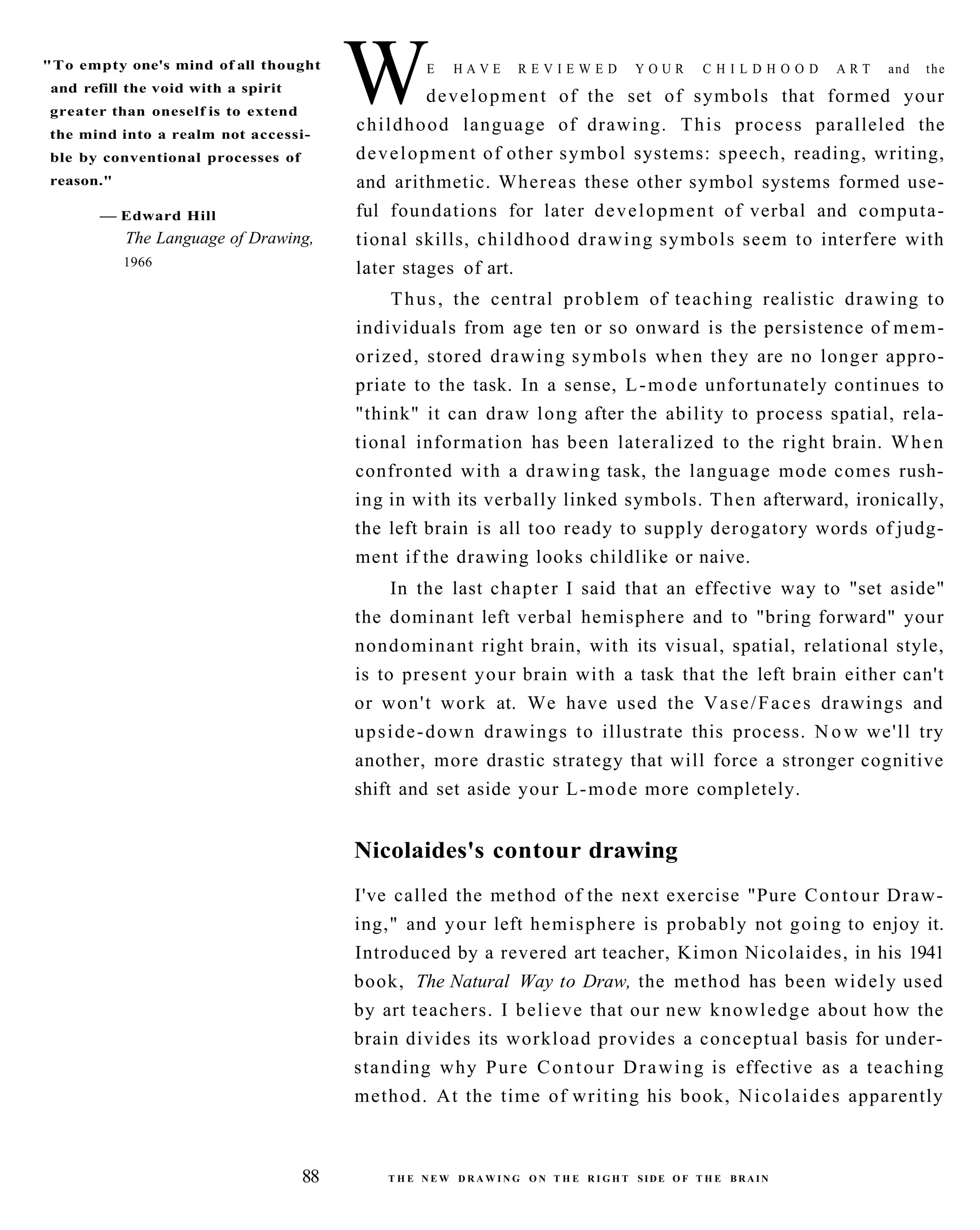 The New Drawing On The Right Side Of The Brain