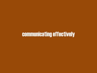 communicating effectively  