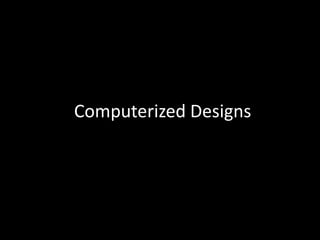 Computerized Designs
 