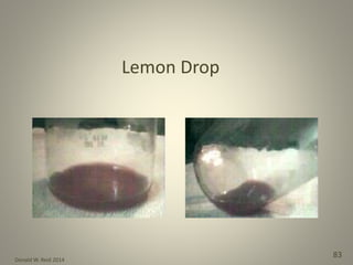 Donald W. Reid 2014
83
Lemon Drop
 