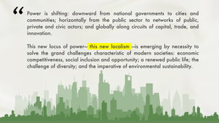 Localism Over Unity The New Localism: How cities can thrive in an age of populism | PDF