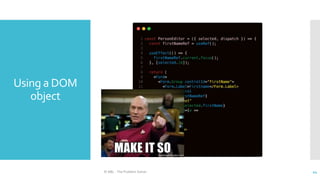 Using a DOM
object
© ABL - The Problem Solver 44
 