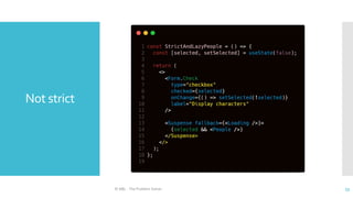 Not strict
© ABL - The Problem Solver 53
 