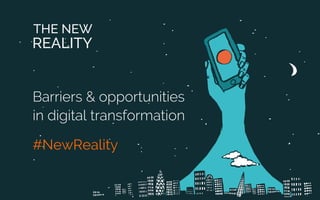 A brief glimpse at
The New Reality
A research study about how technology will create
the next step-change in social impact
#NewReality
 