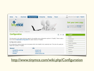 http://www.tinymce.com/wiki.php/Conﬁguration
 