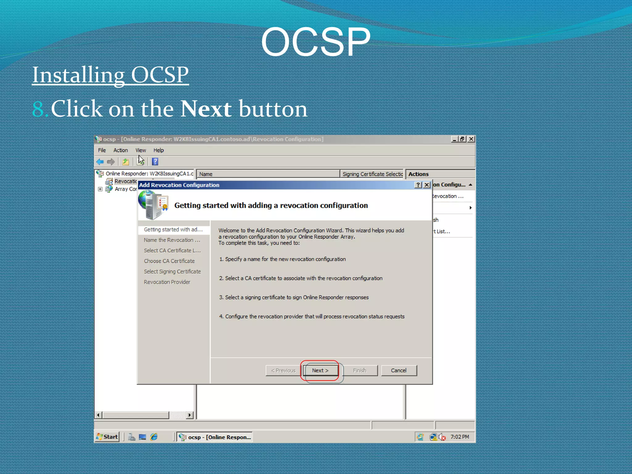 OCSP Installing OCSP Click on the  Next  button 