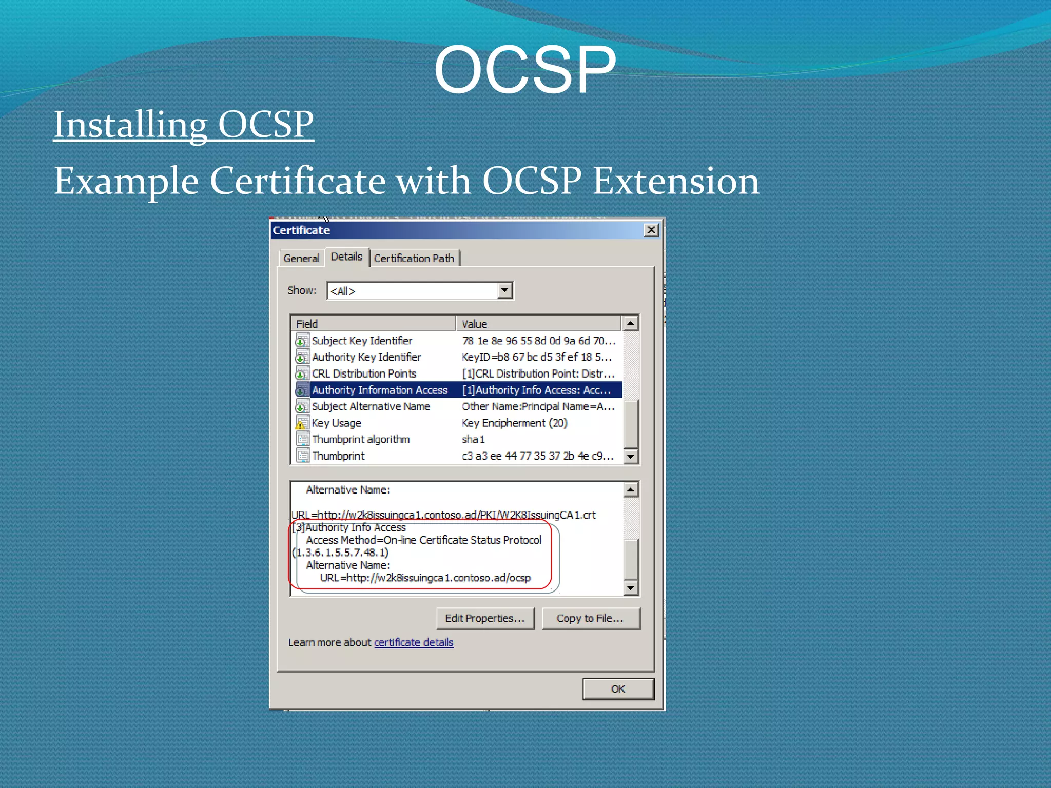 OCSP Installing OCSP Example Certificate with OCSP Extension 