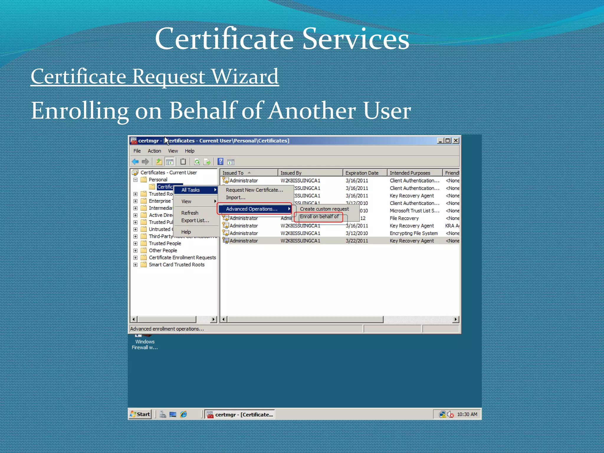 Certificate Request Wizard Enrolling on Behalf of Another User Certificate Services 