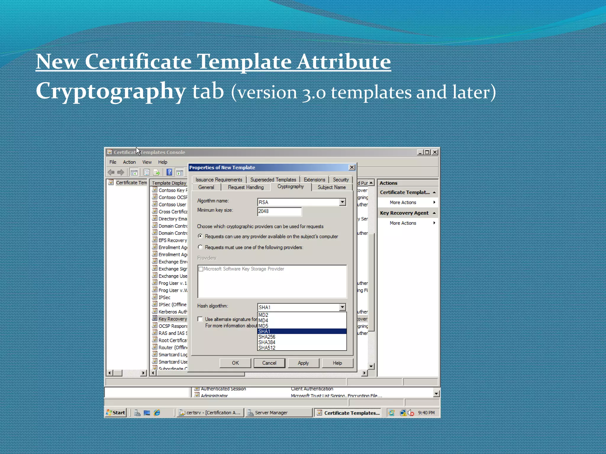 New Certificate Template Attribute Cryptography  tab  (version 3.0 templates and later) 