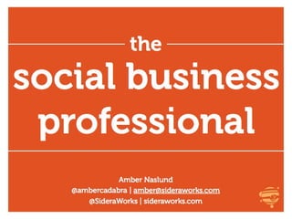 The New Social Business Professional