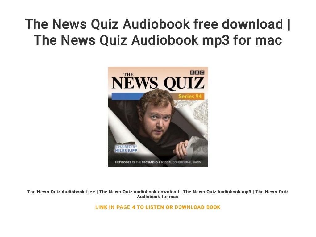 The News Quiz Audiobook free download The News Quiz Audiobook mp3 for mac