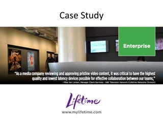 Case Study
 