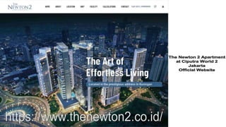 The Newton 2 Apartment at Ciputra World 2 Jakarta 
