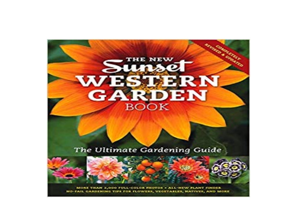 LIBRARY [NO COST] The New Western Garden Book The Ultimate Gardening